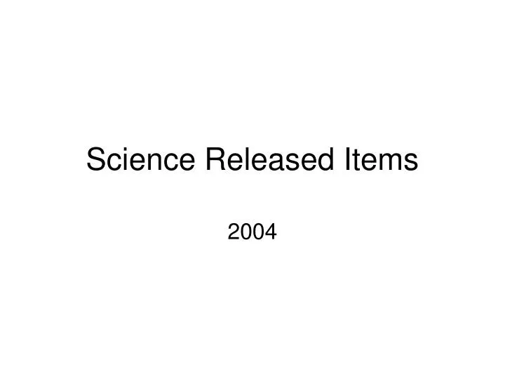 science released items