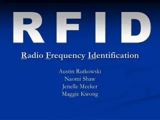 R adio F requency Id entification