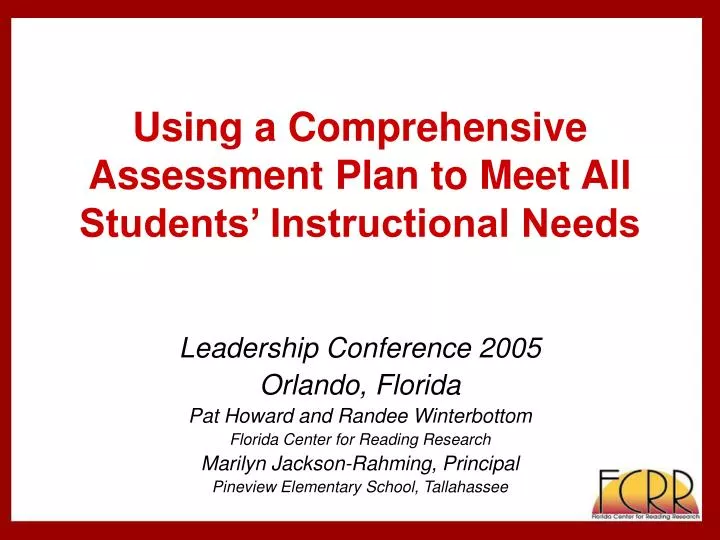 using a comprehensive assessment plan to meet all students instructional needs