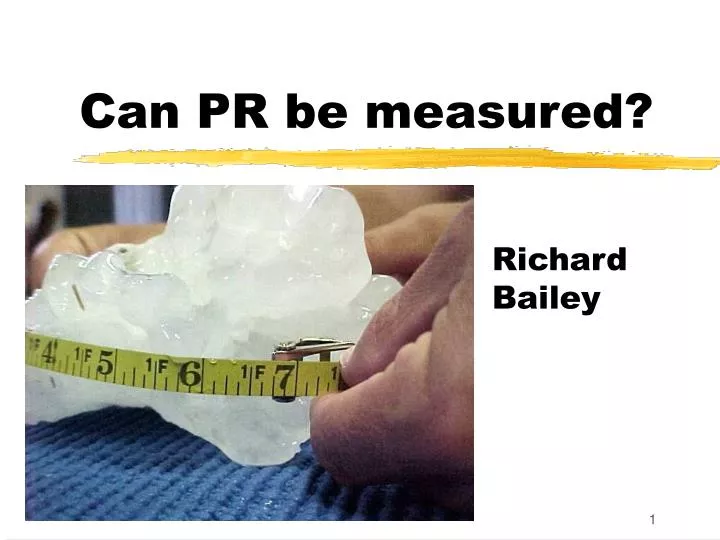 can pr be measured