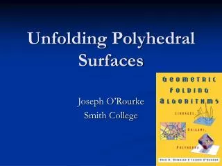 Unfolding Polyhedral Surfaces