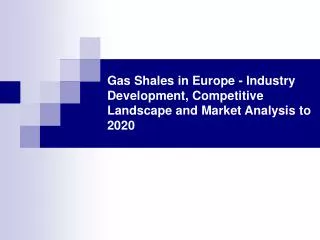 Gas Shales in Europe