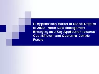 IT Applications Market in Global Utilities to 2020