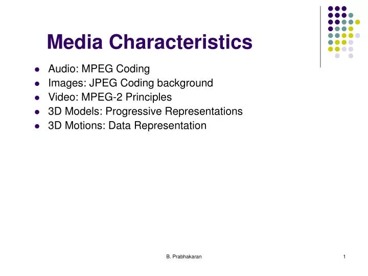 media characteristics