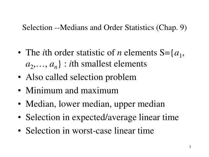 selection medians and order statistics chap 9
