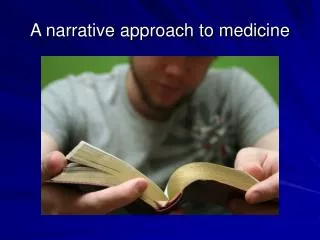 A narrative approach to medicine