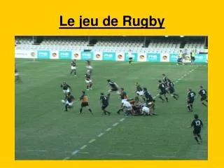 Le jeu de Rugby