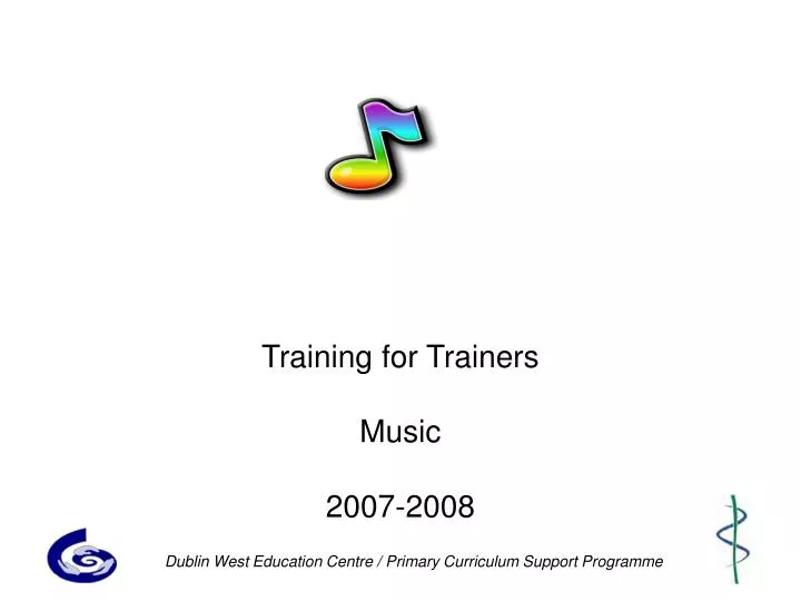 training for trainers music 2007 2008