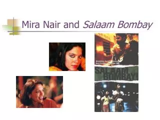 Mira Nair and Salaam Bombay