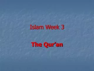 Islam Week 3
