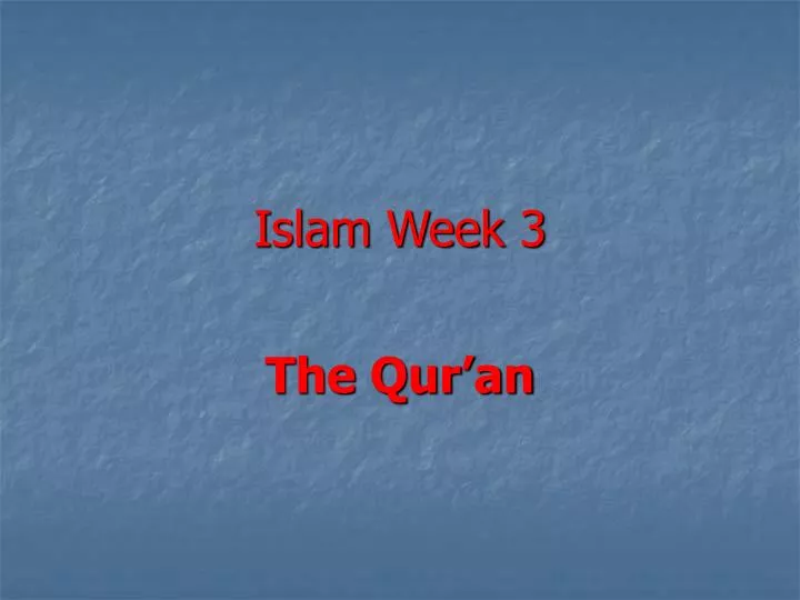 islam week 3
