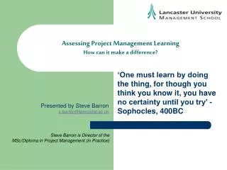 Assessing Project Management Learning How can it make a difference?
