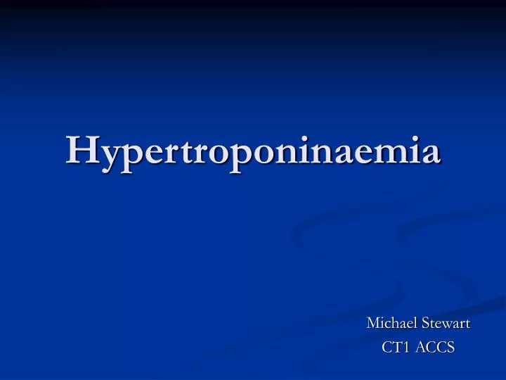 hypertroponinaemia