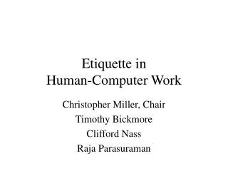 Etiquette in Human-Computer Work