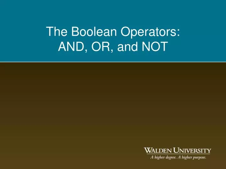 the boolean operators and or and not