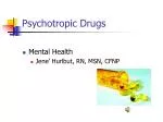 Psychotropic Drugs - slide 1