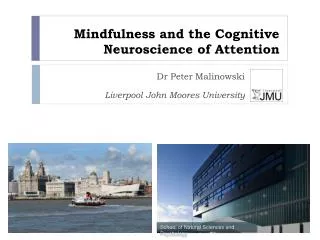 Mindfulness and the Cognitive Neuroscience of Attention