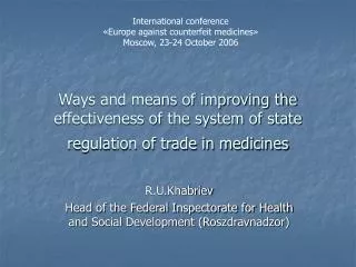 Ways and means of improving the effectiveness of the system of state regulation of trade in medicines