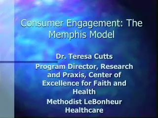 Consumer Engagement: The Memphis Model