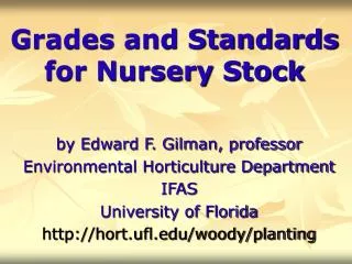 Grades and Standards for Nursery Stock