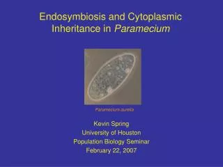 Endosymbiosis and Cytoplasmic Inheritance in Paramecium