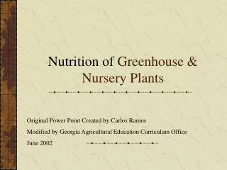 Nutrition of Greenhouse &amp; Nursery Plants