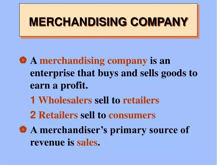 merchandising company