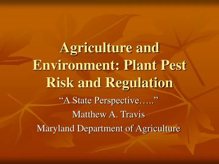 agriculture and environment plant pest risk and regulation