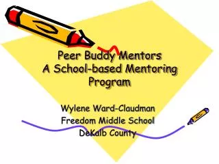 Peer Buddy Mentors A School-based Mentoring Program