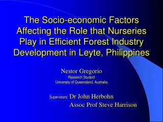 The Socio-economic Factors Affecting the Role that Nurseries Play in Efficient Forest Industry Development in Leyte, Phi