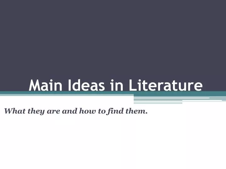 main ideas in literature