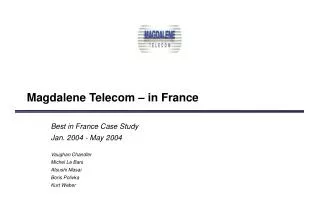 Magdalene Telecom – in France