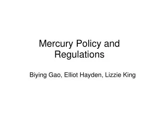 Mercury Policy and Regulations