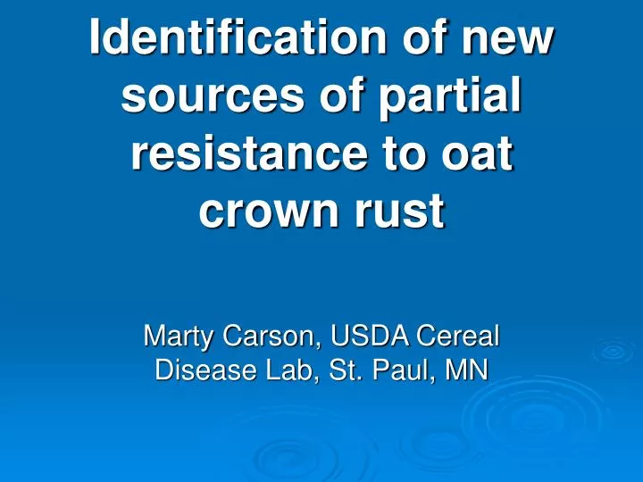 identification of new sources of partial resistance to oat crown rust