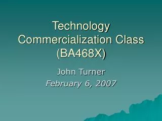 Technology Commercialization Class (BA468X)