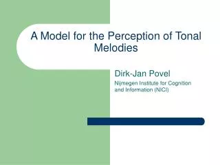 A Model for the Perception of Tonal Melodies