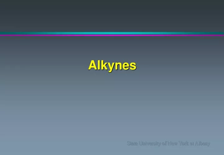 alkynes