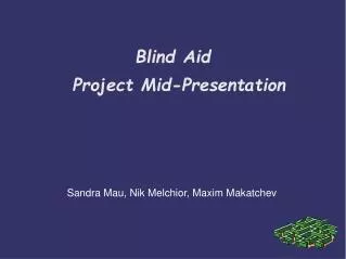 Blind Aid Project Mid-Presentation
