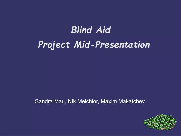 blind aid project mid presentation