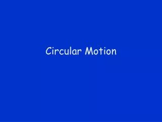 Circular Motion