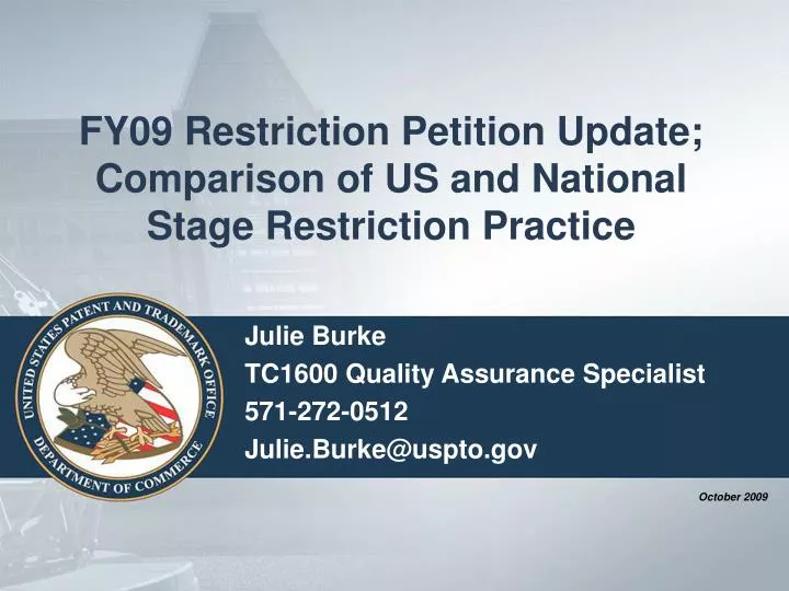 fy09 restriction petition update comparison of us and national stage restriction practice