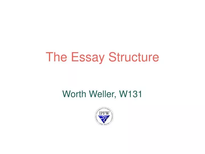 the essay structure