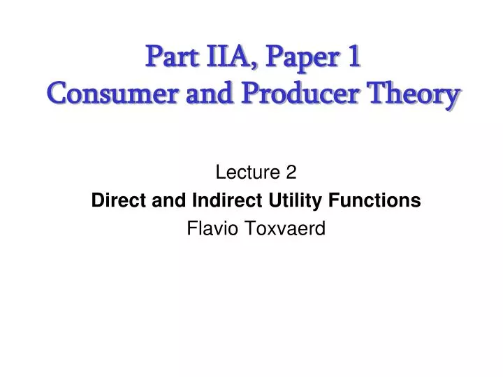 part iia paper 1 consumer and producer theory