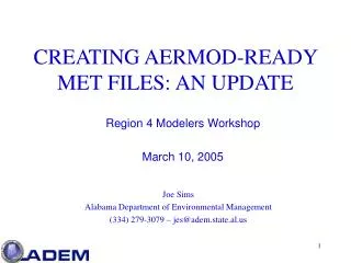 CREATING AERMOD-READY MET FILES: AN UPDATE