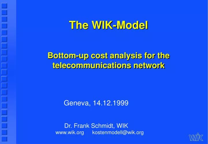 the wik model bottom up cost analysis for the telecommunications network