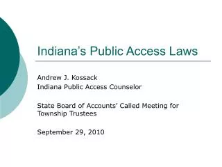 Indiana’s Public Access Laws