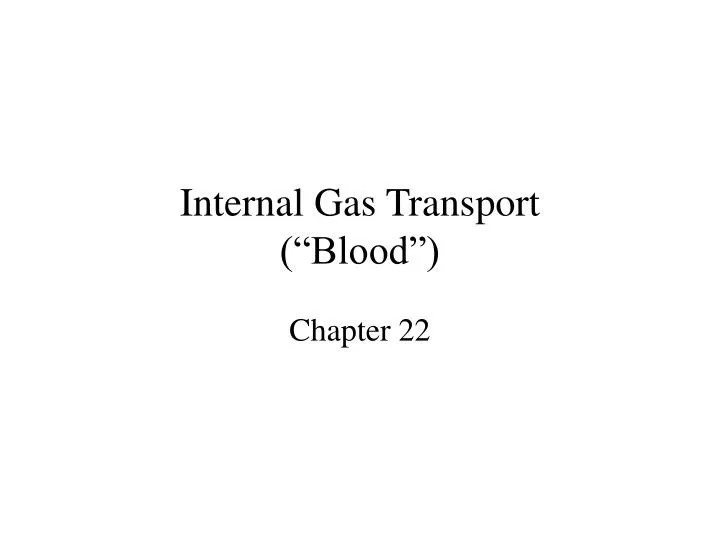 internal gas transport blood