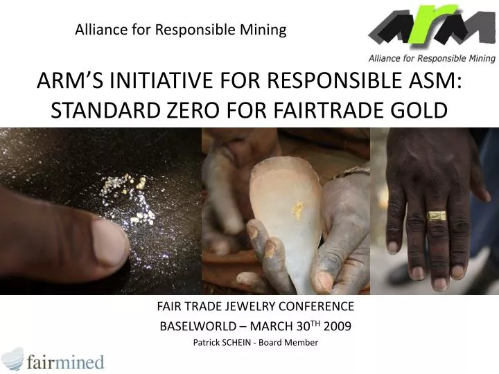 arm s initiative for responsible asm standard zero for fairtrade gold