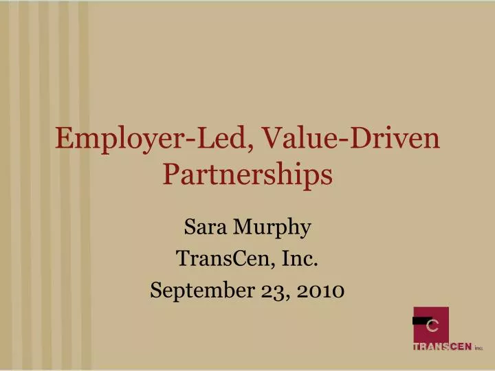 employer led value driven partnerships