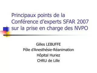Principaux points de la Conférence d’experts SFAR 2007 sur la prise en charge des NVPO